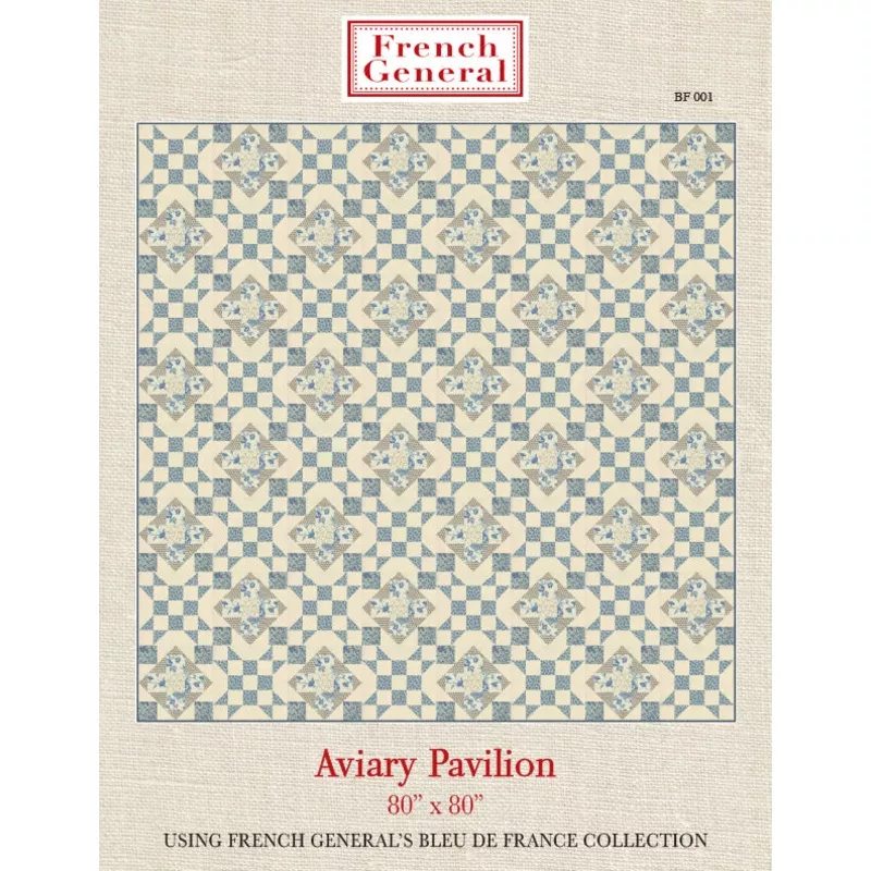 Bleu De France Quilt Pattern – Aviary Pavilion