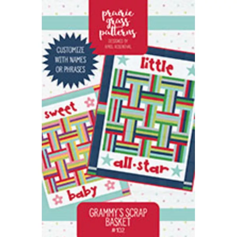 Grammy’s Scrap Basket Quilt Pattern by Prairie Grass Patterns