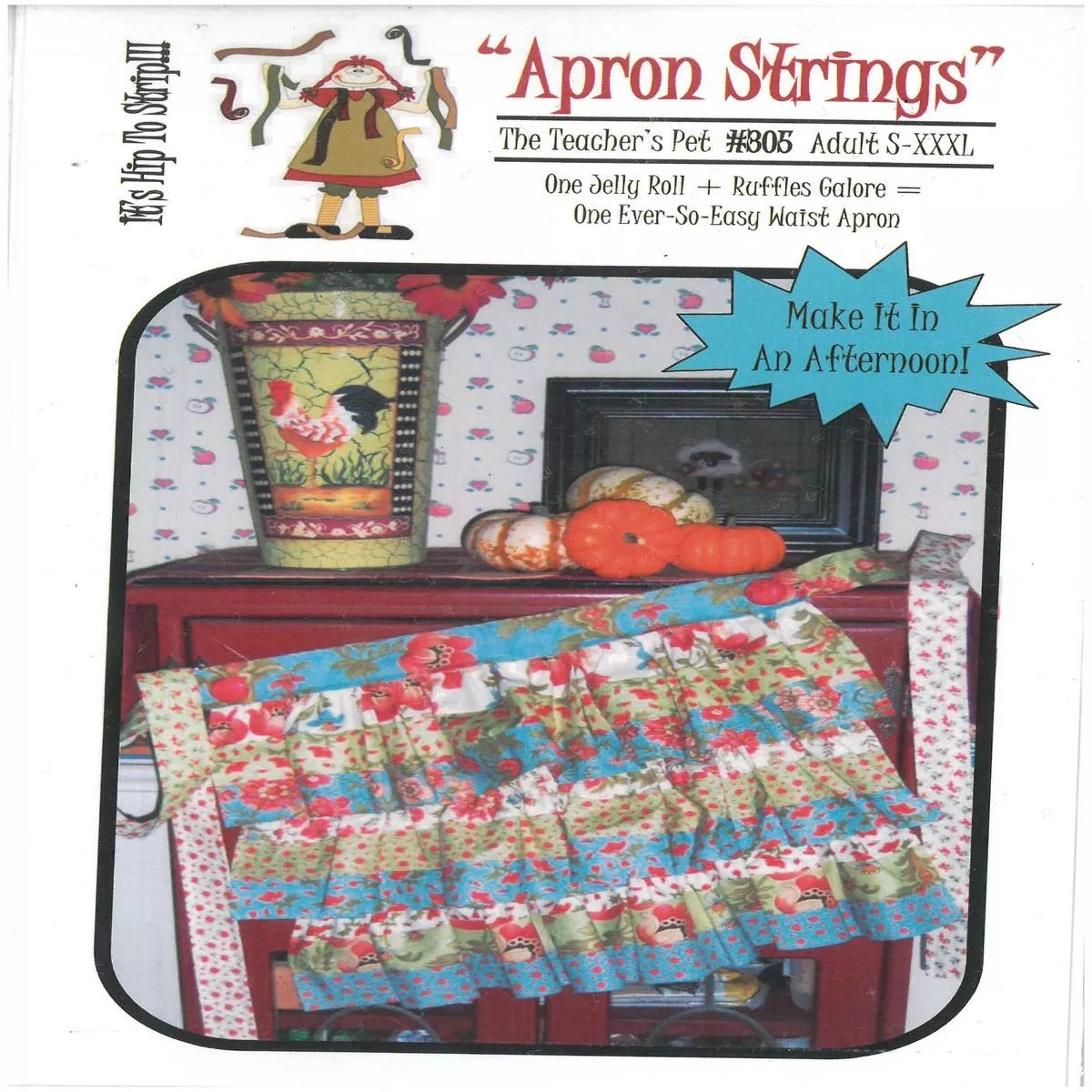 It’s Hip To Strip!!! Apron Strings Pattern -Teacher’s Pet