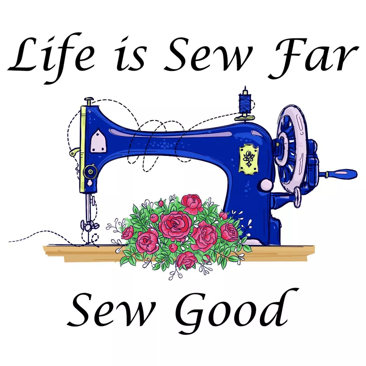 Life Is Sew Far Sew Good Fabric Panel