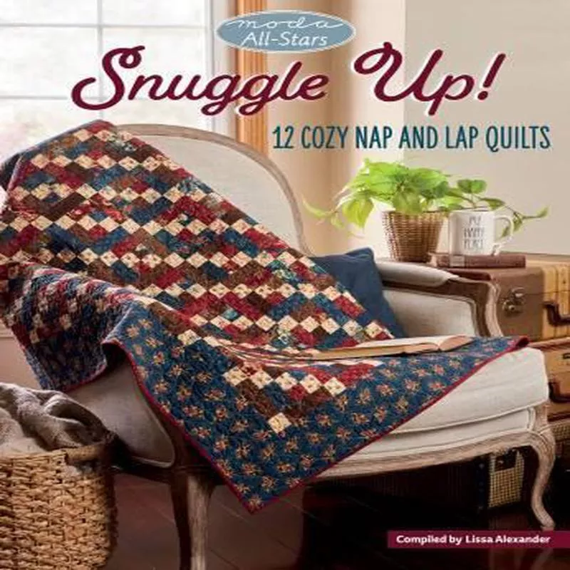 moda-all-stars-snuggle-up Moda All Stars: Snuggle Up!