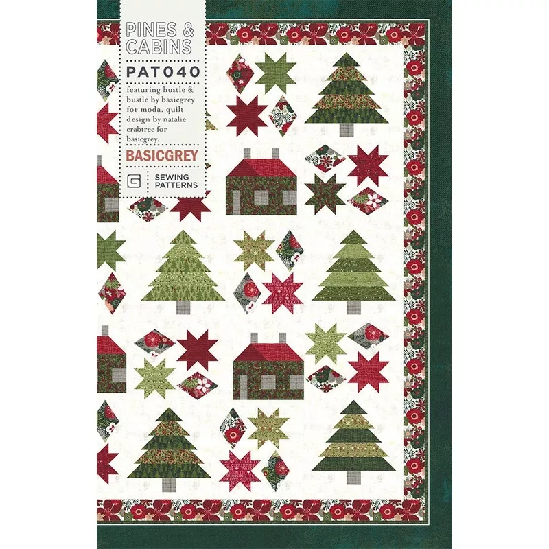 Pines and Cabin Quilt Pattern PAT040 Basic Grey 70 x 70