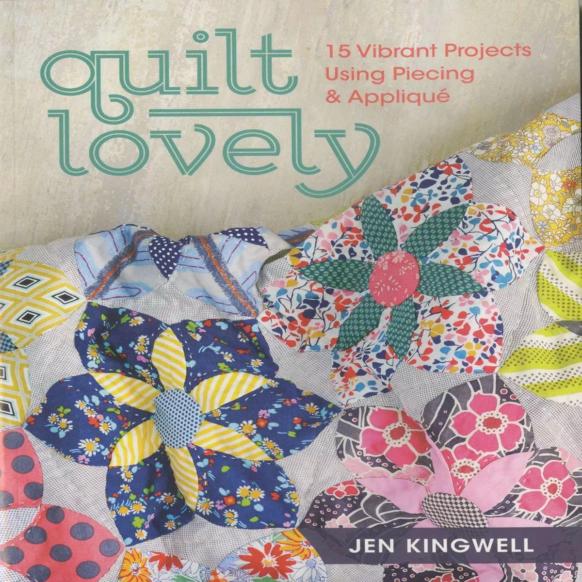 quilt-lovely-softcover Quilt Lovely – Softcover