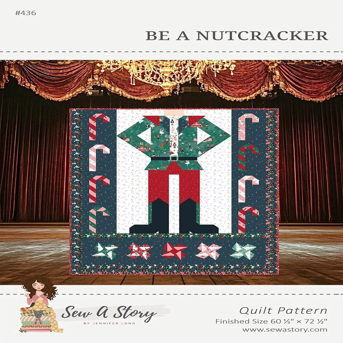 Sew a Story Be a Nutcracker Quilt Pattern BSI436